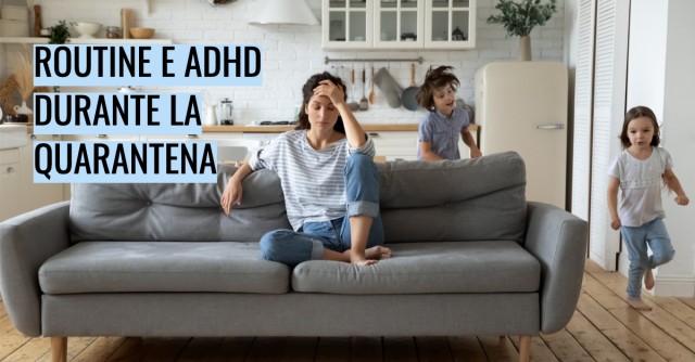 Routine e ADHD durante la quarantena