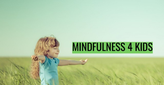 Mindfulness 4 Kids
